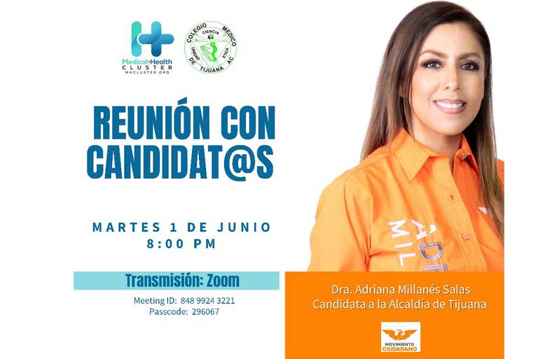 Reunión con la Dra. Adriana Millanés Salas, Candidata a la Presidencia Municipal de Tijuana por el Partido Movimiento Ciudadano